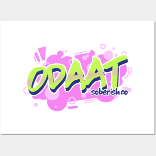 ODAAT 90's Themed - Sobriety Tee Posters and Art